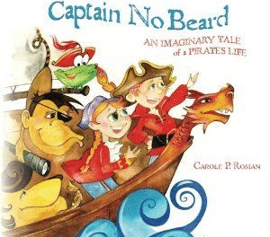 Gift Ideas: Captain No Beard An Imaginary Tale of a Pirate’s Life Book