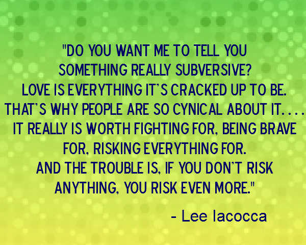 Lee Iacocca quote about love