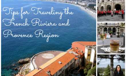 Travel Tips for the French Riviera and Provence Region