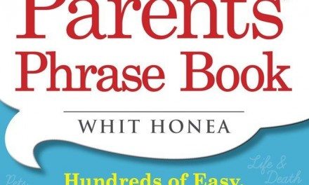 The Parents’ Phrase Book: Hundreds of Easy, Useful Phrases, Scripts, and Techniques for Every Situation