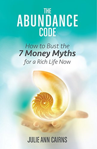 Money Management For Kids - Allowance and Lessons on Abundance - The Abundance Code - How to Bust the 7 Money Myths for a Rich Life Now