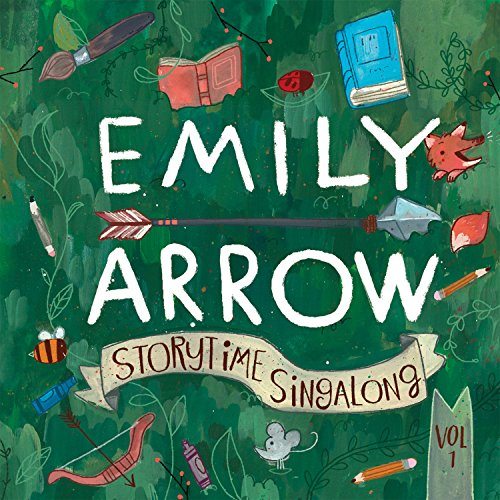 Storytime Singalong by Emily Arrow – Literature-Inspired Music for Children