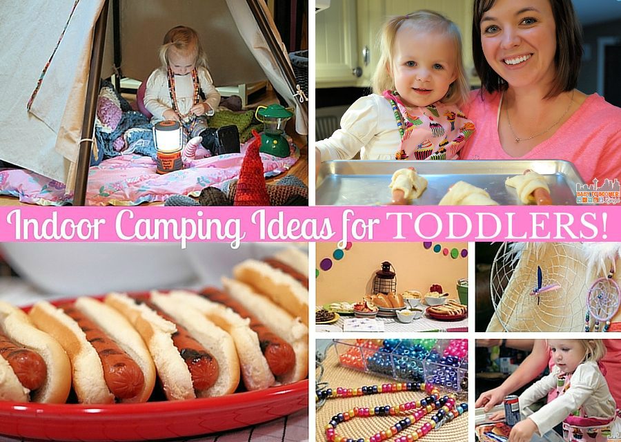 Indoor Camping Ideas for Toddlers