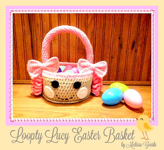 Fun Easter Basket Crochet Patterns - Free & Paid - Loopty Lucy Easter Basket by Melissa Gorski - paid Lalaloopsy-inspired Easter Basket crochet pattern