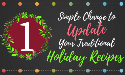 Make This One Simple Change to Update Your Traditional Holiday Recipes