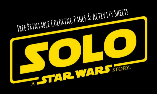  SOLO: A STAR WARS STORY Activity Sheets and Coloring Pages #HanSolo