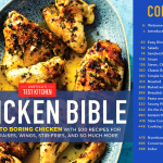 The Chicken Bible Cookbook by America’s Test Kitchen
